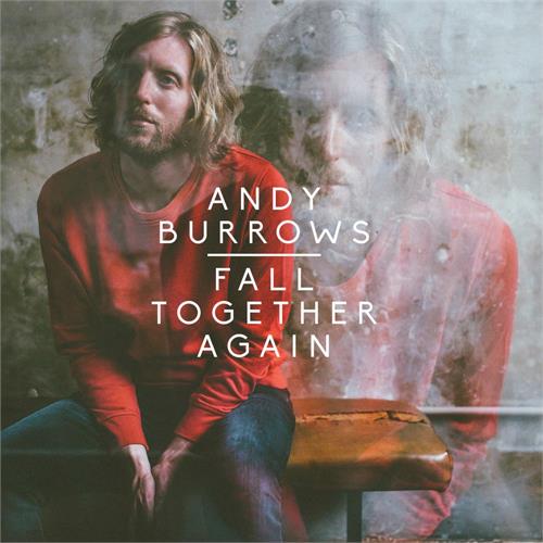 Andy Burrows Fall Together Again (LP) 